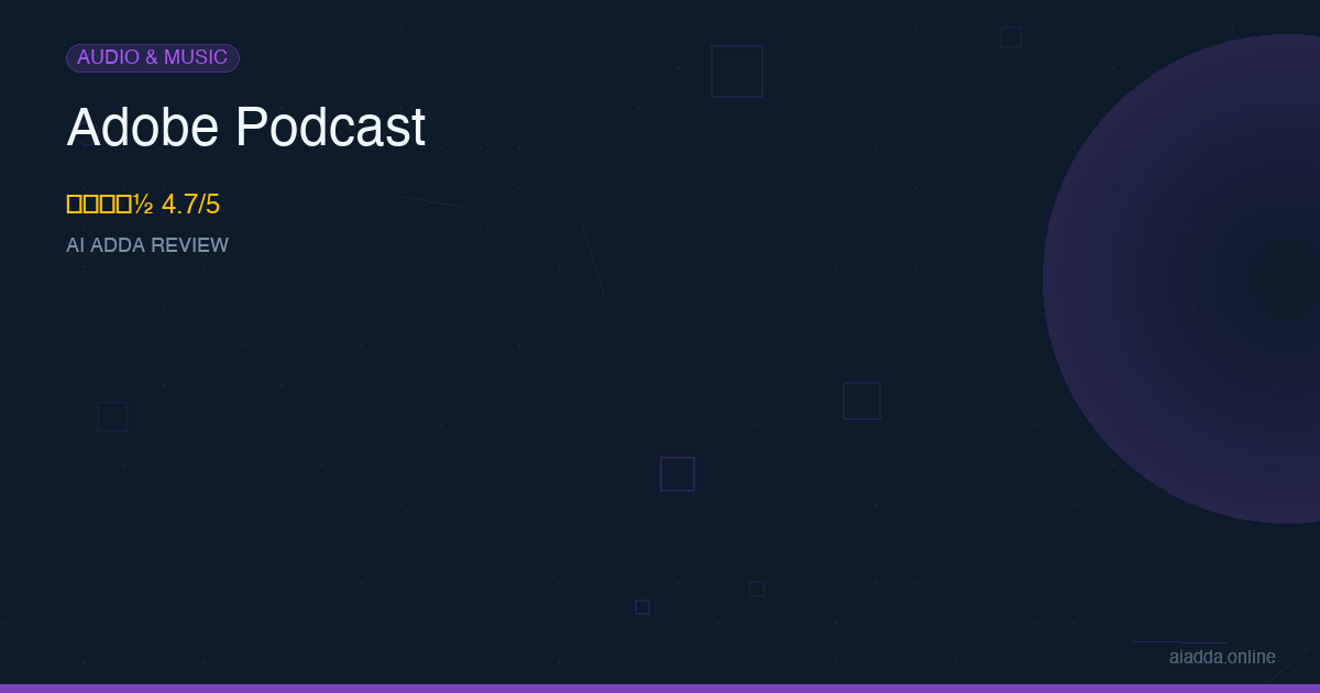 Adobe Podcast Review