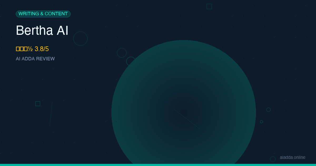 Bertha AI Review