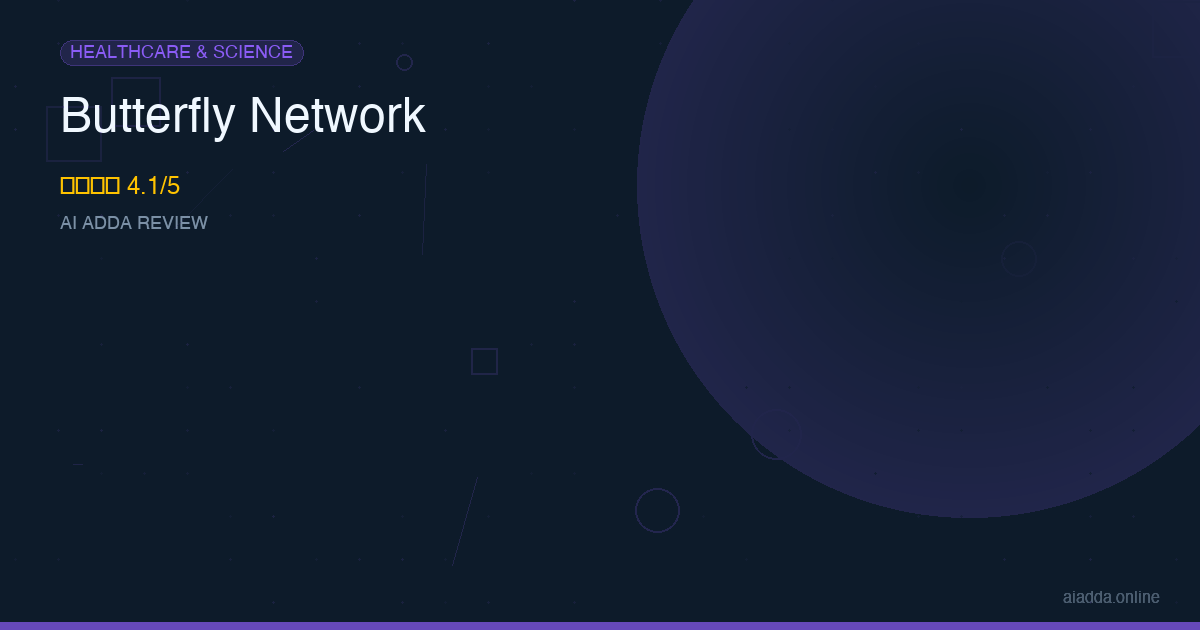 Butterfly Network Review