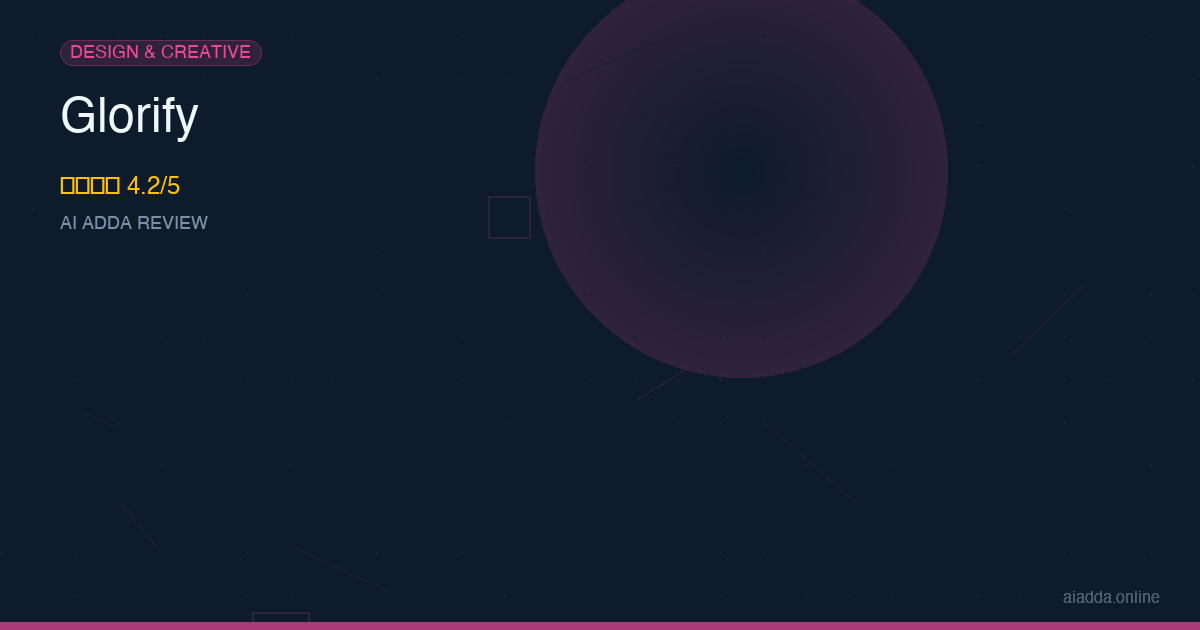 Glorify Review