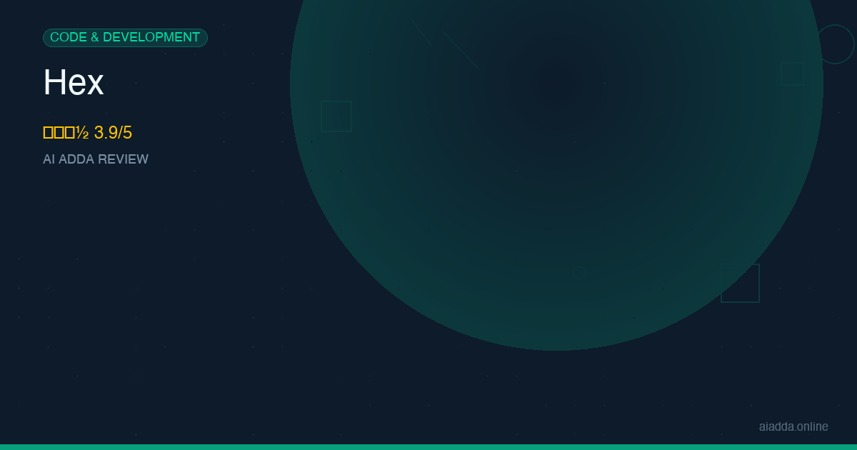Hex Review